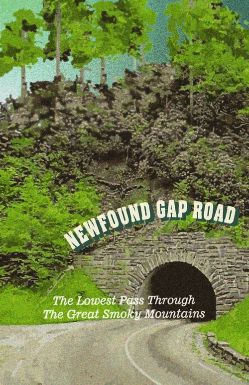 Poster for Newfound Gap with text: The lowest pass through the Great Smoky Mountains