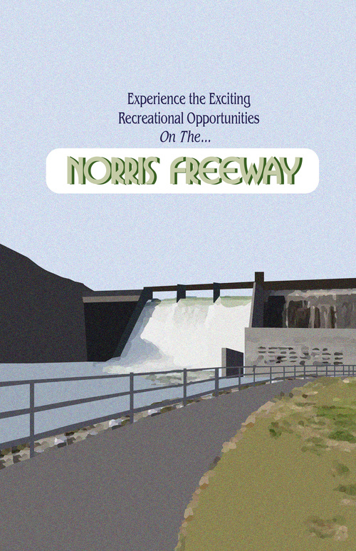 Poster for Norris Freeway with text: Experience the exciting recreational opportunities