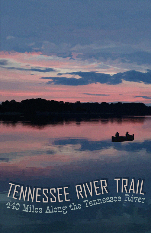 Poster for Tennessee River Trail with text: 440 miles along the Tennessee River